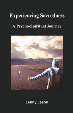 Experiencing Sacredness|Lenny Jason