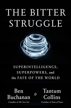 The Bitter Struggle|Ben Buchanan