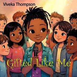 Gifted Like Me|Viveka Thompson