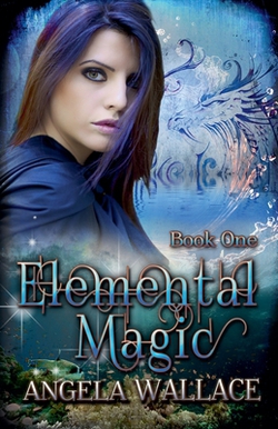 Elemental Magic|Angela Wallace