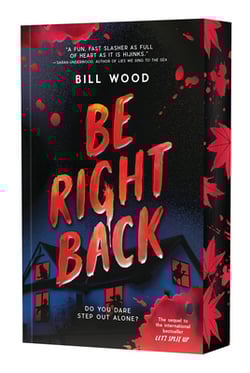 Be Right Back (Let's Split Up #2)|Bill Wood
