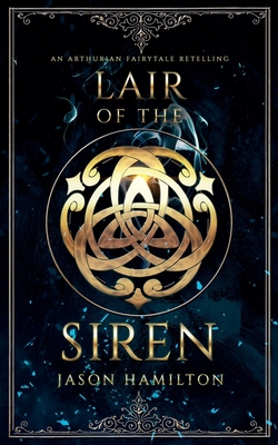 Lair of the Siren|Jason Hamilton