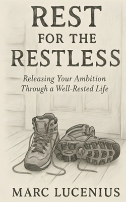 Rest for the Restless|Marc Lucenius