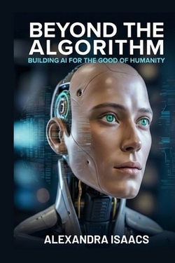 Beyond the Algorithm|Alexandra Isaacs