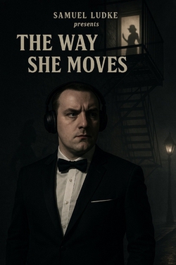 The Way She Moves|Samuel Ludke