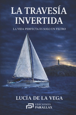 La Travesía Invertida|Lucía de la Vega