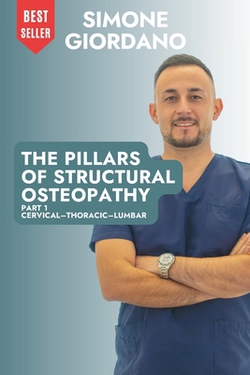 The Pillars of Structural Osteopathy|Simone Giordano