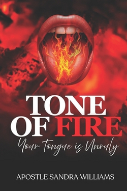 Tone Of Fire|Apostle Sandra Williams