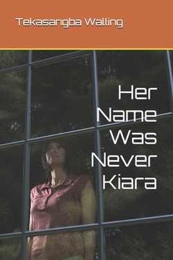 Her Name Was Never Kiara|Tekasangba Walling