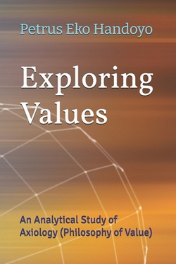 Exploring Values|Petrus Eko Handoyo