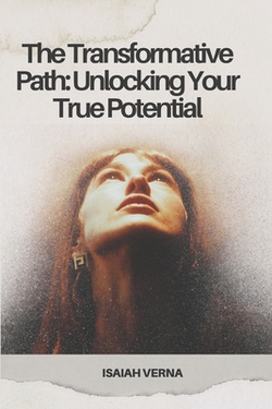 The Transformative Path|Isaiah Verna