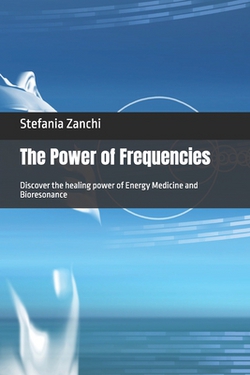 The Power of Frequencies|Stefania Zanchi
