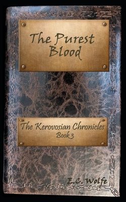 The Purest Blood|J. M. Wolfe