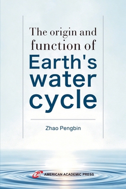 The origin and function of Earth's water cycle|Zhao Pengbin
