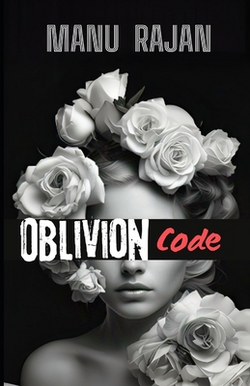 Oblivion Code|Manu Rajan