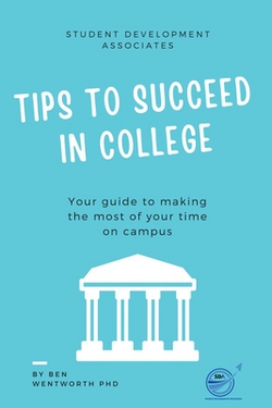 Tips to Succeed In College|Ben Wentworth