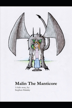 Malin The Manticore|Stephen Haladay