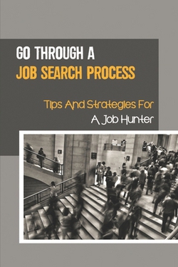 Go Through A Job Search Process|Mason Perun