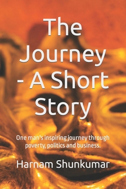 The Journey - A Short Story|Harnam Shunkumar