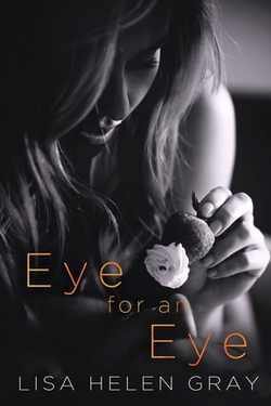 Eye for an Eye|Lisa Helen Gray