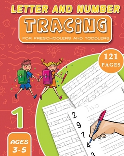 Letter and Number Tracing|J. W. Publishing