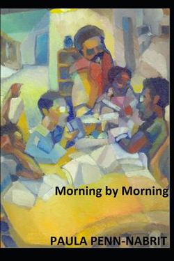 Morning by Morning|Charles Madison Nabrit