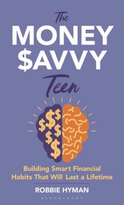 The Money Savvy Teen|Robbie Hyman