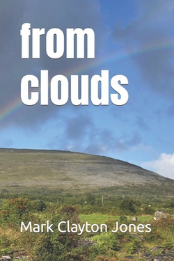 From Clouds|Mark Clayton Jones