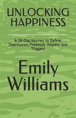 Unlocking Happiness|Emily Williams