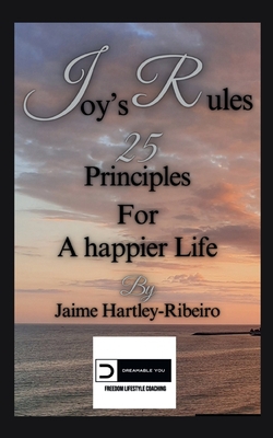 Joy's Rules|Jaime Hartley-Ribeiro