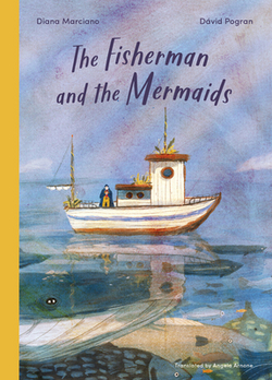The Fisherman and the Mermaids|Diana Marciano