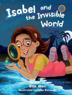 Isabel and the Invisible World|Rick Allen