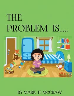 The Problem Is...|Mark McCraw