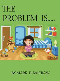 The Problem Is...|Mark McCraw