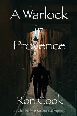 A Warlock in Provence|Ron Cook