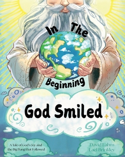 In the Beginning, God Smiled|David Lahm