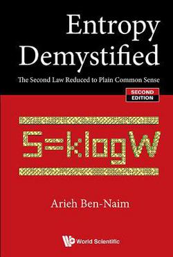 Entropy Demystified (2nd Ed)|Ben-Naim Arieh