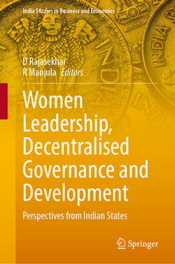 Women Leadership, Decentralised Governance and Development|D. Rajasekhar