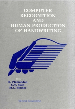 Computer Recognition and Human Production of Handwriting|Ching Yee Suen