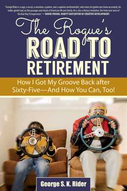 The Rogue's Road to Retirement|George S. K. Rider