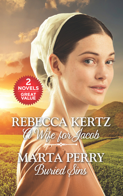 A Wife for Jacob and Buried Sins|Rebecca Kertz