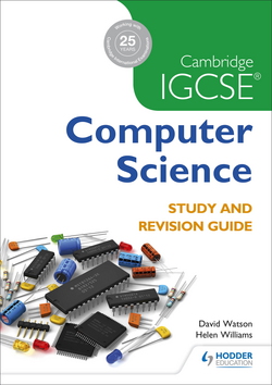 Cambridge IGCSE Computer Science Study and Revision Guide|David Watson