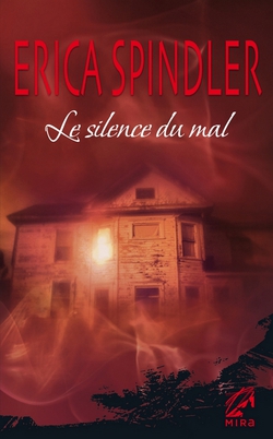 Le silence du mal|Erica Spindler
