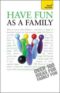 Have Fun as a Family: Teach Yourself|Debbie Musselwhite