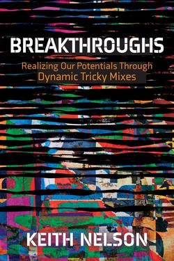 Breakthroughs|Keith Nelson