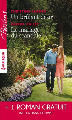 Un brulant désir - Le mariage du scandale - Rendez-vous avec le destin|Christine Rimmer