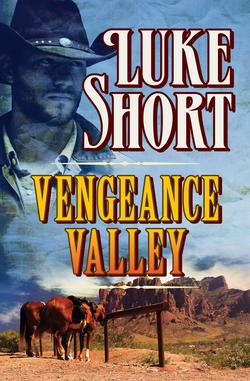 Vengeance Valley|Luke Short
