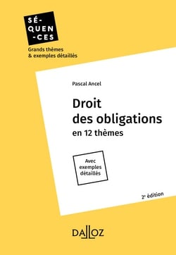 Droit des obligations. En 12 thèmes - 2e ed.|Pascal Ancel