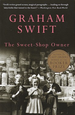 The Sweet-Shop Owner|Graham Swift