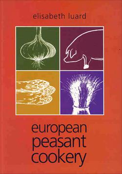 European Peasant Cookery|Elisabeth Luard
